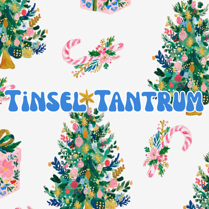 Tinsel Tantrum